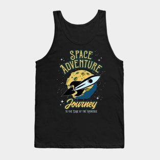 Space Adventure. Journey To The Edge Of The Universe Tank Top